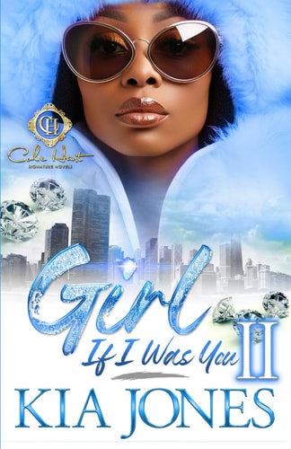 Girl, If I Was You 2 An African American Romance
