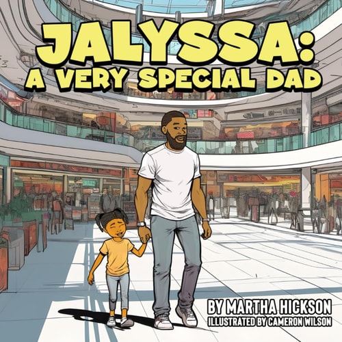 Jalyssa A Very Special Dad