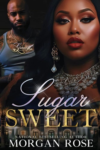 Sugar Sweet A Standalone Novel