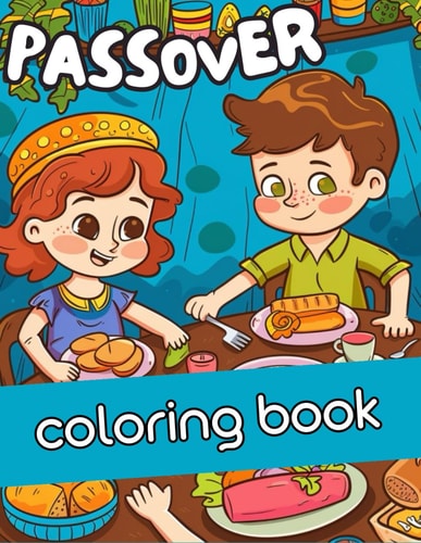 Passover Coloring Book Jewish Holiday Illustrations to Color Educational & Religious Activity Book For Children Passover Gifts For Kids