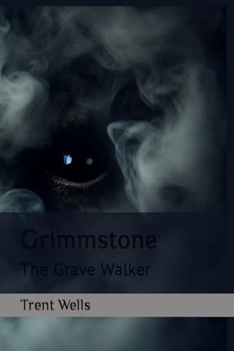 Grimmstone The Grave Walker