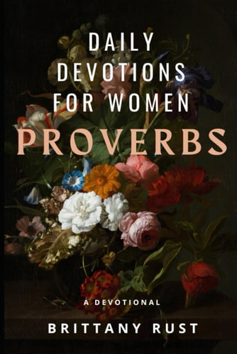 Daily Devotions for Women Proverbs
