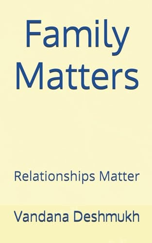 Family Matters Relationships Matter