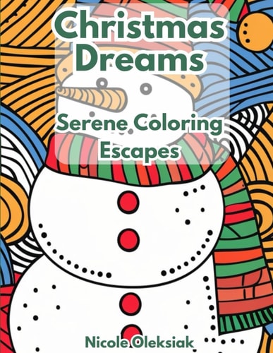 Christmas Dreams Serene Coloring Escapes