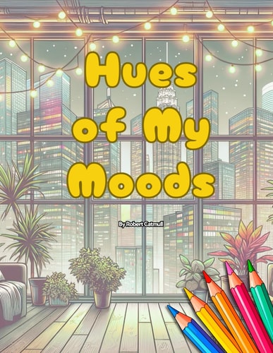 Hues of My Moods