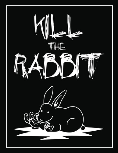 Kill the Rabbit