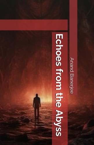 ECHOES FROM THE ABYSS.
