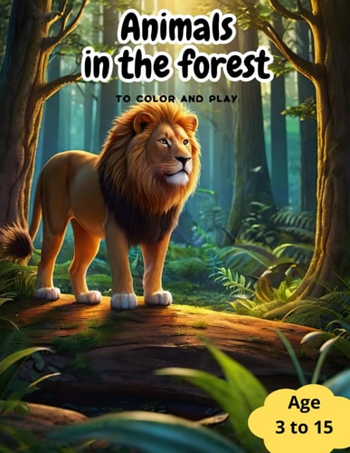 Animals in the Forest To Color and Play.