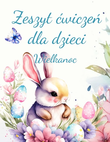 Zeszyt Cwiczeń Dla Dzieci Wielkanoc Zaprojektuj Wlasną Pisankę Polącz Kropki Labirynty Dla Dzieci W Wieku 4-8