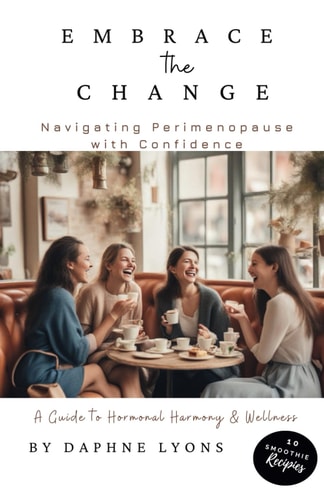 Embrace the Change Navigating Perimenopause with Confidence