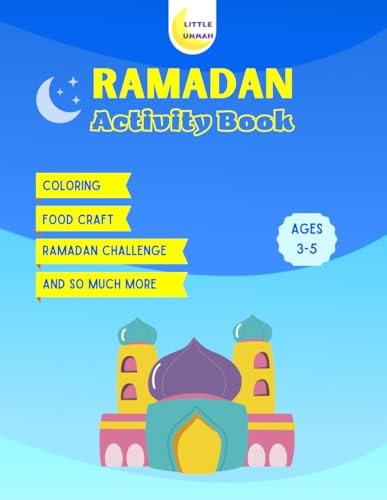 Ramadan Activity Book Exploring Islam Through Fun Activities and Crafts