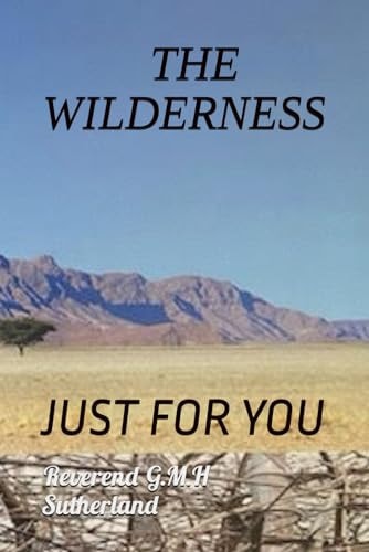 The Wilderness Just for You