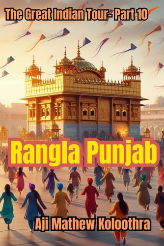 Rangla Punjab The Great Indian Tour- Part 10