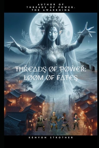 Threads of Power Loom of Fates