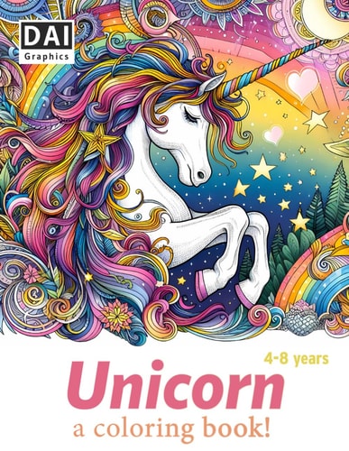 Unicorn a Coloring Book! A Magic Adventure with 50 Coloring Pages for Kids & Toddlers Age 2-8