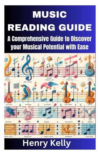 Music Reading Guide A Comprehensive Guide to Discover Your Musical Potential with Ease