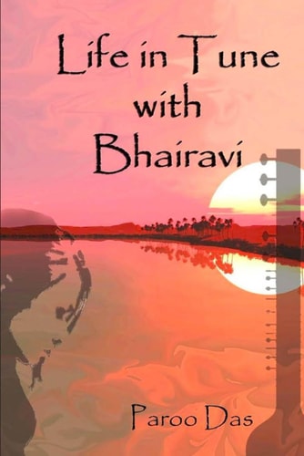 LIFE IN TUNE WITH BHAIRAVI.