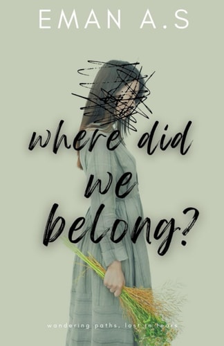 Where Did We Belong?