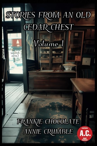 Stories from an Old Cedar Chest Volume 1