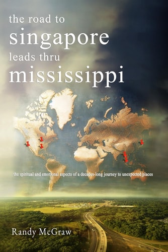 The Road to Singapore Leads Through Mississippi
