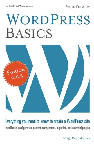 WordPress Basics Everything You Need to Know to Create a WordPress Site