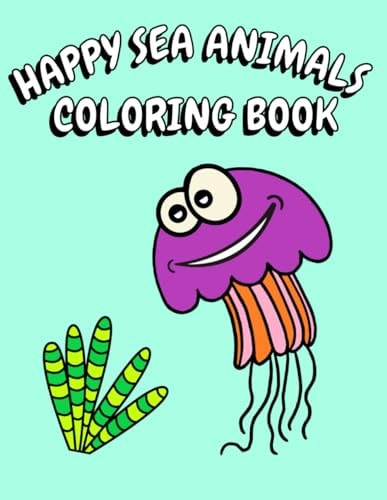 Happy Sea Animals Coloring Book
