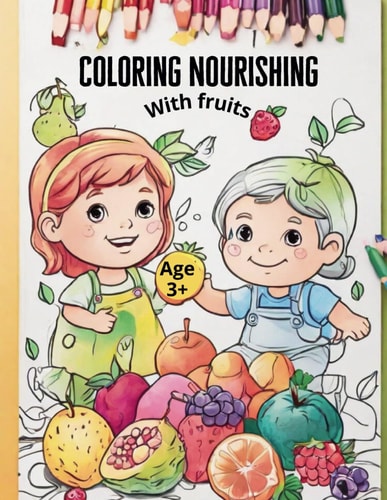Coloring Nourishing Coloring Fruits