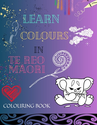 Learn Colours in Te Reo Maori
