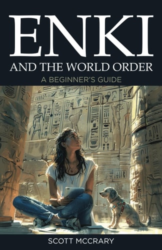 Enki and the World Order A Beginner's Guide