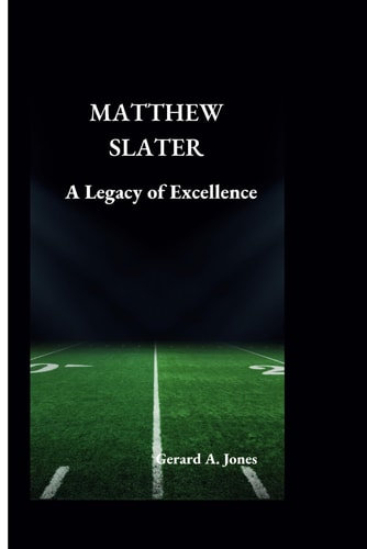 Matthew Slater A Legacy of Excellence