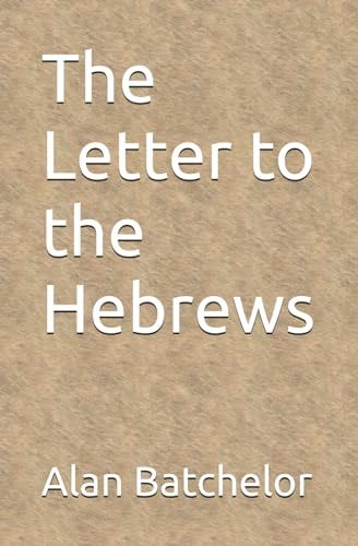The Letter to the Hebrews