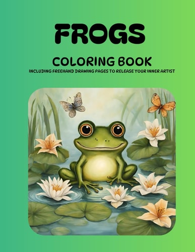 Frogs 74 Page Coloring Book