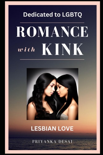 ROMANCE with KINK - LGBTQ EROTICA LESBIAN LOVE BDSM, Dom Sub