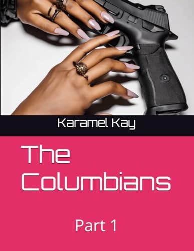 The Columbians Part 1