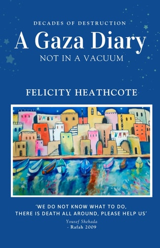 A Gaza Diary Not in a Vacuum