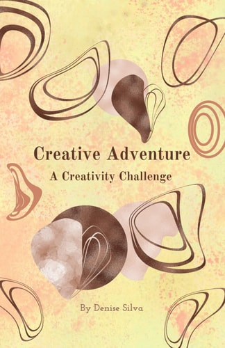 Creative Adventure A Creativity Challenge