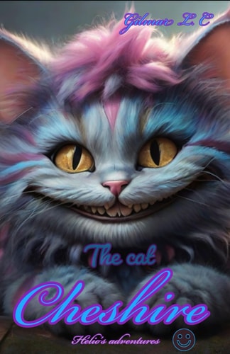 The Cheshire Cat Élio's Adventures