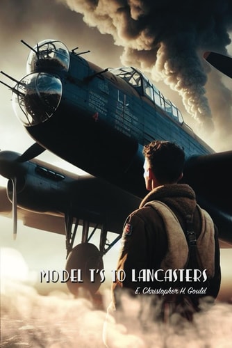 Model T's to Lancasters