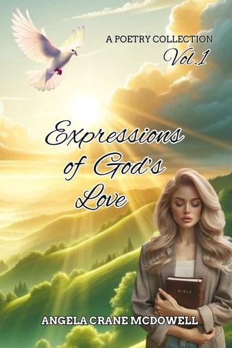 Expressions of God's Love Vol. 1