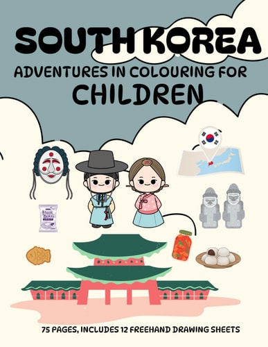 South Korea Adventures in Colouring for Children