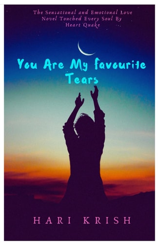 You are My Favourite Tears