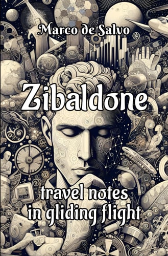 Zibaldone Travel Notes in Gliding Flight