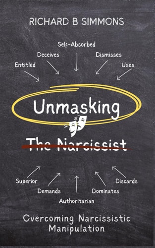 Unmasking The Narcissists Overcoming Narcissistic Manipulation