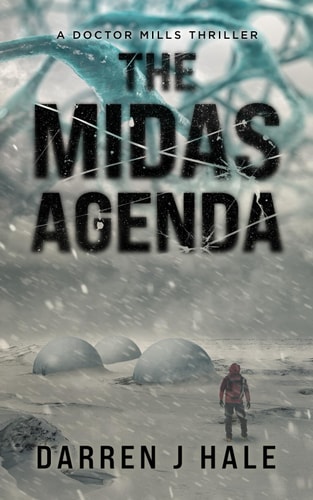 The Midas Agenda A Doctor Mills Thriller