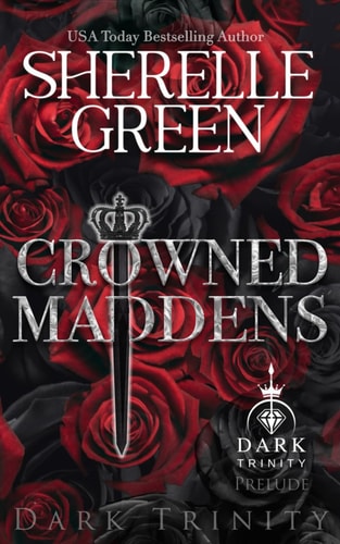 Crowned Maddens Prelude