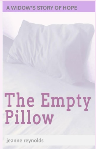 EMPTY PILLOW A Widow's Story of Hope