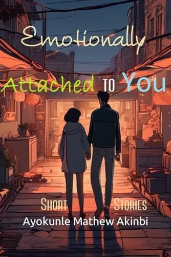 Emotionally Attached to You Short Stories