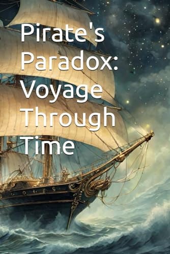 Pirate's Paradox Voyage Through Time