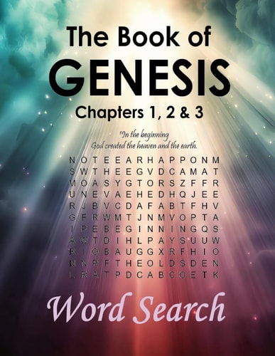 The Book of Genesis Chapters 1, 2 & 3