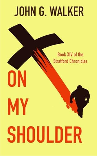On My Shoulder Book 14 of The Statford Chronicles
